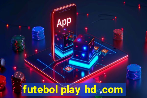 futebol play hd .com